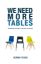 Picture of We Need More Tables
